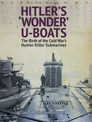 cover image of Hitler's 'Wonder' U-Boats